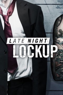 Late Night Lockup (2023‑ )