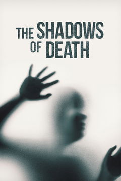 The Shadows of Death (2019&#8209;&nbsp;)