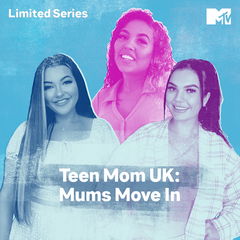 Teen Mom UK: Mums Move In (2021)