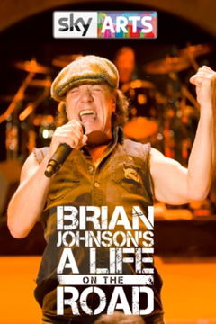 Brian Johnson: A Life on the Road (2017&#8209;&nbsp;)
