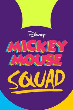 Mickey Mouse Squad (2018&#8209;&nbsp;)