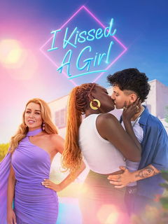 I Kissed a Girl (2024‑ )