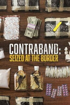 Contraband: Seized at the Border (2023&#8209;&nbsp;)