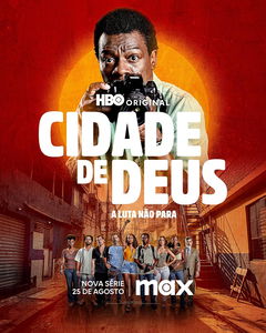 Cidade de Deus: A Luta Não Para (2024&#8209;&nbsp;)