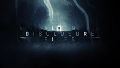 Alien Disclosure Files (2024&#8209;&nbsp;)