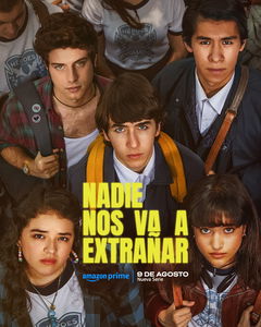 Nadie nos va a extrañar (2024)