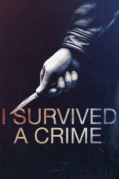 I Survived a Crime (2021&#8209;&nbsp;)