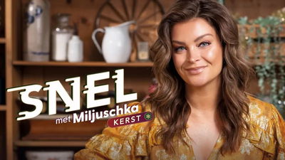Snel met Miljuschka Kerst