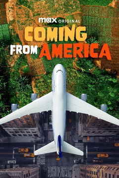 Coming from America (2024&#8209;&nbsp;)