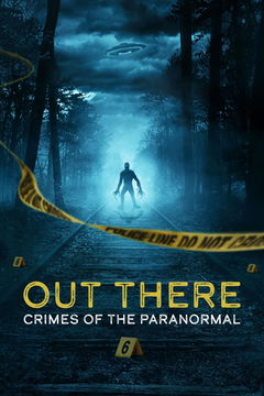 Out There: Crimes of the Paranormal (2024&#8209;&nbsp;)
