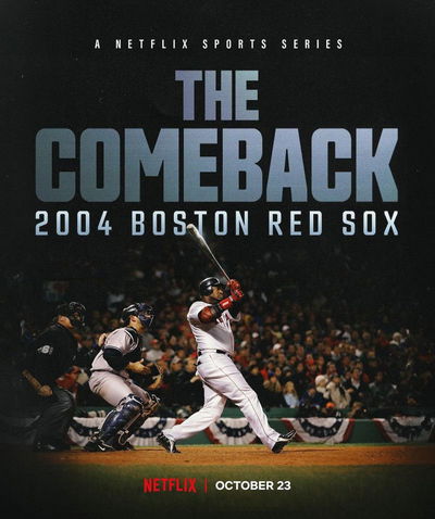 The Comeback: 2004 Boston Red Sox