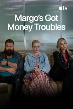 Margo's Got Money Troubles (2026)