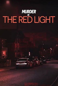 Murder in the Red Light (2023)