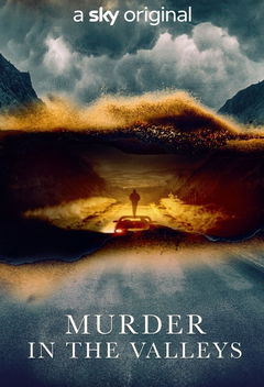 Murder In The Valleys (2022&#8209;&nbsp;)