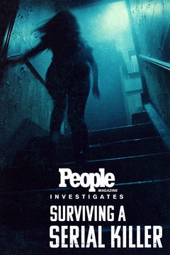 People Magazine Investigates: Surviving a Serial Killer (2024&#8209;&nbsp;)