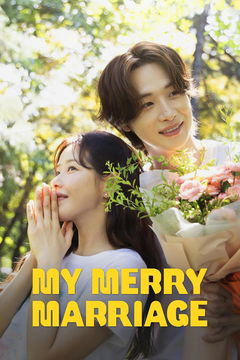 My Merry Marriage (2024&#8209;2025)