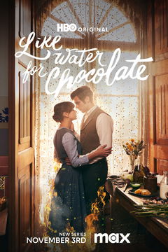 Como agua para chocolate (2024&#8209;&nbsp;)