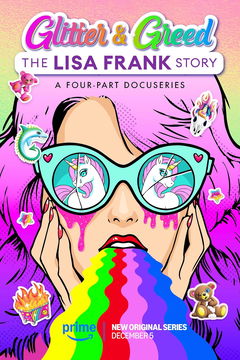 Glitter and Greed: The Lisa Frank Story (2024)