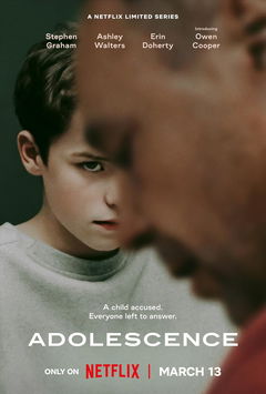 Adolescence (2025&#8209;&nbsp;)