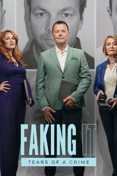 Faking It: Tears of a Crime (2017&#8209;&nbsp;)
