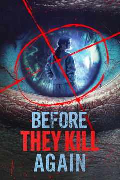 Before They Kill Again (2024&#8209;&nbsp;)