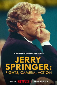 Jerry Springer: Fights, Camera, Action (2025)