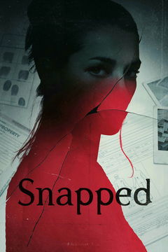 Snapped (2004&#8209;&nbsp;)