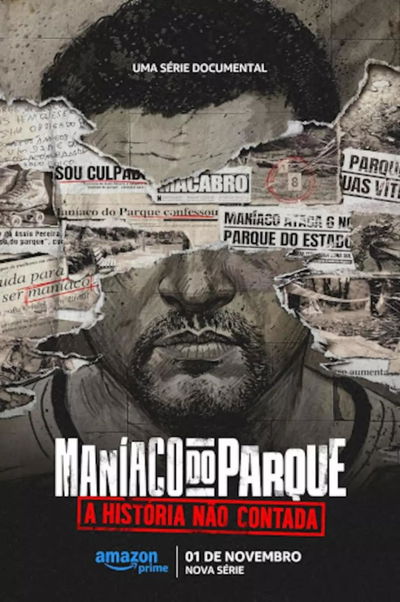 Maníaco do Parque: A História Não Contada