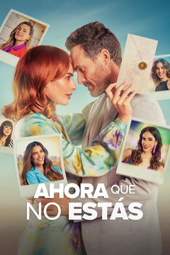 Ahora que no estás (2024&#8209;&nbsp;)