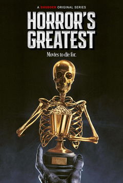 Horror's Greatest (2024&#8209;&nbsp;)