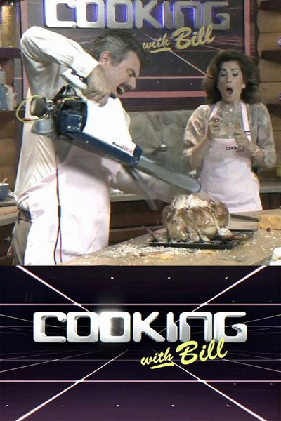 Cooking with Bill
