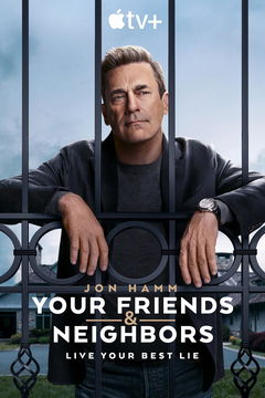 Your Friends and Neighbors (2025&#8209;&nbsp;)