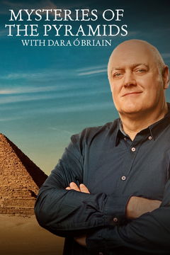 Mysteries of the Pyramids with Dara Ó Briain (2024&#8209;&nbsp;)
