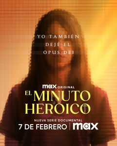 El minuto heroico: Yo también dejé el Opus Dei (2025)