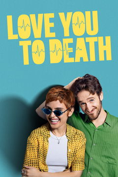 Love You to Death (2025&#8209;&nbsp;)