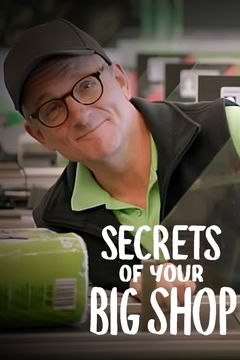 Michael Mosley: Secrets of Your Big Shop (2024&#8209;&nbsp;)