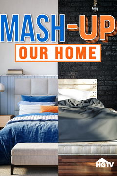 Mash-Up Our Home (2022‑ )