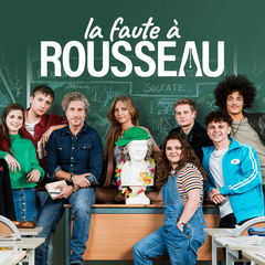 La faute à Rousseau (2021&#8209;2022)