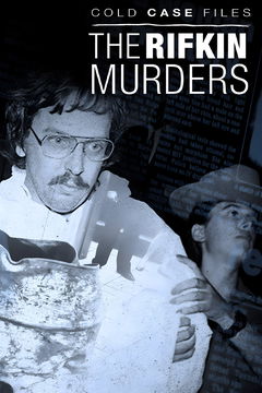 Cold Case Files: The Rifkin Murders (2023)