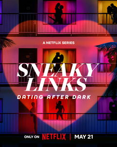Sneaky Links: Dating After Dark (2025&#8209;&nbsp;)