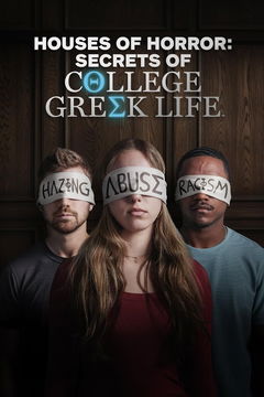 Houses of Horror: Secrets of College Greek Life (2024&#8209;&nbsp;)