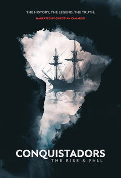 Conquistadors: The Rise and Fall (2023&#8209;&nbsp;)
