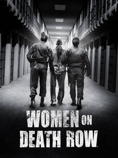Women on Death Row (2023&#8209;&nbsp;)