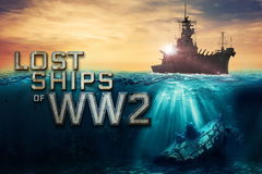 Lost Ships of WW2 (2022&#8209;&nbsp;)