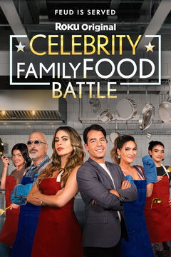 Celebrity Family Food Battle (2024‑ )