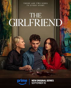 The Girlfriend (2025&#8209;&nbsp;)