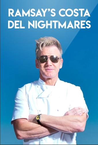Ramsay's Costa Del Nightmares