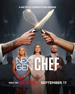 Next Gen Chef (2025&#8209;&nbsp;)