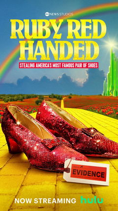 Ruby Red Handed: Stealing America's Most Famous Pair of Shoes (2025&#8209;&nbsp;)