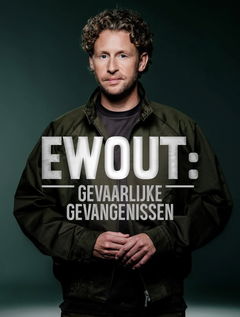 Ewout: Gevaarlijke Gevangenissen (2025)